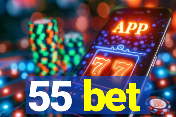 55 bet